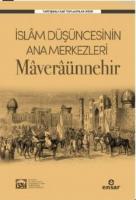 İslam Düşüncesinin Ana Merkezleri Maveraünnehir