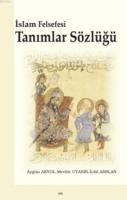 İslam Felsefesi Tanımlar Sözlüğü