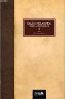 İslam Felsefesi  Tarih ve Problemler