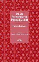 İslam Felsefesi ve Problemleri (Ciltli)