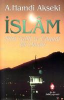 İslam, Fıtri, Tabii, Umumi Bir Dindir