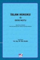 İslam Hukuku - II: Ders Notu