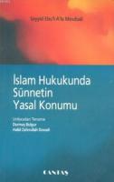 İslam Hukukunda Sünnetin Yasal Konumu