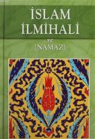 İslam İlmihali ve (Namaz)