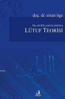 İslam Kelamcılarında Lütuf Teorisi
