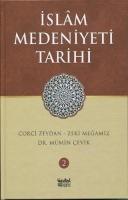 İslam Medeniyeti Tarihi - Cilt 2