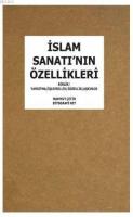 İslam Sanatı'nın Özellikleri