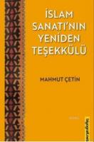 İslam Sanatı'nın Yeniden Teşekkülü