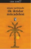 İslam Tarihinde İlk İktidar Mücadelesi