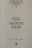 İslam'da Kadın Hakları Ve Saygınlığıyla