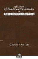 İslam'da Kelama Semantik Yaklaşım