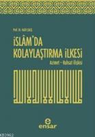 İslam'da Kolaylaştırma İlkesi