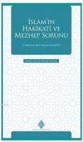 İslam'ın Hakikati ve Mezhep Sorunu