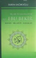 İslamın İlk Halifesi Hz. Ebubekir