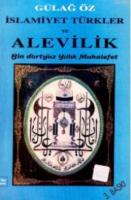 İslamiyet Türkler ve Alevilik Bin Dörtyüz Yıllık Muhalefet