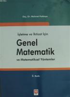İşletme ve İktisat için Genel Matematik ve Matematiksel Yöntemler