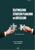 İşletmelerde Stratejik Planlama ve Bütçeleme