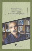 İsmet Özel: Şiire Damıtılmış Hayat