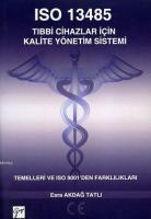 ISO 13485 Tıbbi Cihazlar için Kalite Yönetim Sistemi
