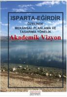 Isparta - Eğirdir Özelinde Mekânsal Planlama ve Tasarıma Yönelik Akademik Vizyon