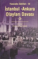 İstanbul - Ankara Olayları Davası Cilt: 3