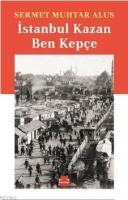 İstanbul Kazan Ben Kepçe