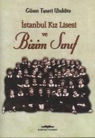 İstanbul Kız Lisesi ve Bizim Sınıf