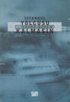 İstanbul Yolcusu Kalmasın