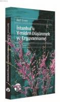 İstanbul'u Yeniden Düşünmek ve  Erguvanname