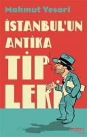 İstanbul'un Antika Tipleri