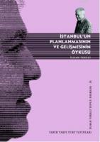 İstanbul'un Planlanmasının ve Gelişmesinin Öyküsü