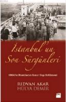 İstanbul'un Son Sürgünleri