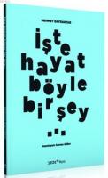 İşte Hayat Böyle Bir Şey