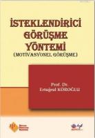 Isteklendirici Görüşme Yöntemi