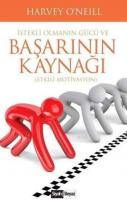 İstekli Olmanın Gücü Ve Başarının Kaynağı