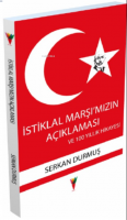 İstiklal Marşı'mızın Açıklaması ve 100 Yıllık Hikayesi