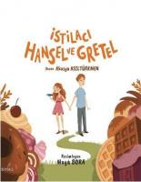 İstilacı Hansel ve Gretel