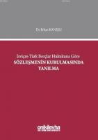 İsviçre - Türk Borçlar Hukukuna Göre Sözleşmenin Kurulmasında Yanılma
