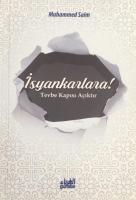 İsyankarlara!