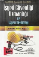 İşyeri Güvenliği Uzmanlığı ve İşyeri Hekimliği Hazırlık Klavuzu