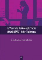 İşyerinde Psikolojik Taciz (MOBBING) Sıfır Tolerans