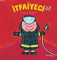 İtfaiyeci Ne Yapar?