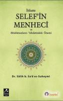 İtikatte Selef'in Menheci ve Müslümanların Vahdetindeki Önemi