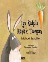 İyi Kalpli Küçük Tavşan