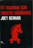 İyi Yaşamak İçin Yaratıcı Düşünmek