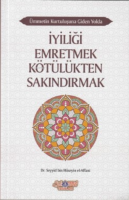 Iyiliği Emretmek Kötülükten Sakındırmak