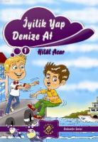 İyilik Yap Denize At