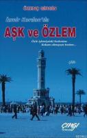 İzmir Kordon'da Aşk ve Özlem