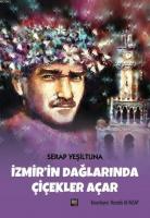 İzmir'in Dağlarında Çiçekler Açar