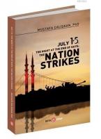 July 15 The Night At The End Of Days: The Nation Strikes